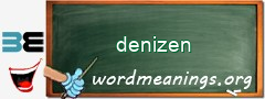 WordMeaning blackboard for denizen